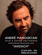 Book the best tickets for André Manoukian Trio & Dafne Kritharas - Opera De Limoges -  June 22, 2024