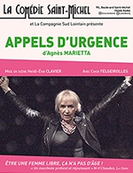 Réservez les meilleures places pour Appels D'urgence - Comedie Saint-michel - Du 21 mars 2024 au 12 juin 2024