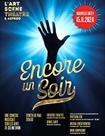 Book the best tickets for Encore Un Soir - Zenith De Pau -  November 15, 2024