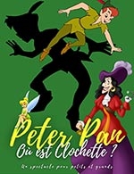 Book the best tickets for Peter Pan Ou Est Clochette - Theatre Ronny Coutteure - From September 17, 2025 to November 26, 2025