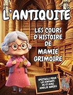 Book the best tickets for Mamie Grimoire : L'antiquite - Theatre Ronny Coutteure - From October 18, 2025 to November 19, 2025