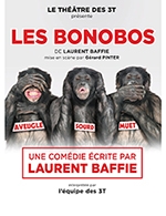 Réservez les meilleures places pour Les Bonobos - Grand Theatre 3t - Du 11 septembre 2025 au 2 janvier 2026 Réservez les meilleures places pour Les Bonobos - Grand Theatre 3t - Du 11 septembre 2025 au 2 janvier 2026