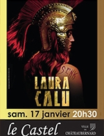 Réservez les meilleures places pour Laura Calu - Le Castel - Le 17 janvier 2026