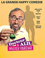Book the best tickets for Docteur Alil Et Mister Vardar - La Grande Comedie - From October 30, 2025 to April 19, 2026