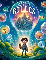 Book the best tickets for Le Faiseur De Bulles - Le Vox - Bourg En Bresse -  January 14, 2026