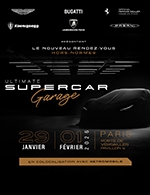 Book the best tickets for Ultimate Supercar Garage - 1 Jour - Paris Expo Porte De Versailles - From January 30, 2026 to February 1, 2026