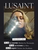 Book the best tickets for Lusaint - Le Normandy - Le Havre -  December 11, 2025