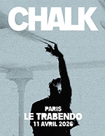 Réservez les meilleures places pour Chalk - Le Trabendo (parc De La Villette) - Le 11 avril 2026