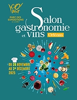Book the best tickets for Salon Gastronomie & Vins - Parc Des Expositions - Orleans - From November 28, 2025 to December 1, 2025 Book the best tickets for Salon Gastronomie & Vins - Parc Des Expositions - Orleans - From November 28, 2025 to December 1, 2025