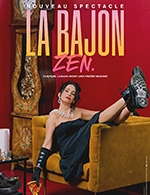 Réservez les meilleures places pour La Bajon - Theatre Le Rhone - Le 3 avril 2026