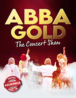 Book the best tickets for Abba Gold The Concert Show - Carre Des Docks - Le Havre Normandie -  February 14, 2026