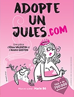 Réservez les meilleures places pour Adopte Un Jules.com - Theatre La Comedie De Lille - Du 29 avril 2023 au 1 juillet 2023
