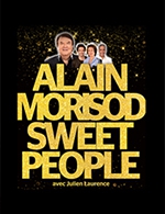 Book the best tickets for Alain Morisod & Sweet People - Parc Des Expositions - From 10 December 2022 to 11 December 2022