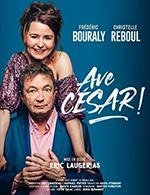 Réservez les meilleures places pour Ave Cesar ! - Theatre Jean Ferrat - Le 14 janvier 2024
