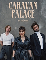 Book the best tickets for Caravan Palace - La Cartonnerie -  March 21, 2024