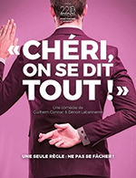 Réservez les meilleures places pour Cheri On Se Dit Tout - Cafe Theatre Des 3t - Du 23 janvier 2024 au 25 avril 2024