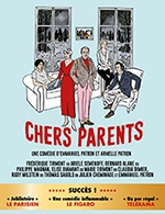Book the best tickets for Chers Parents - Maison De La Culture -  November 19, 2023