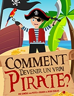 Réservez les meilleures places pour Comment Devenir Un Vrai Pirate - Comedie Du Finistere Atelier Des Capucins - Du 9 mars 2024 au 21 avril 2024