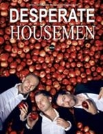 Réservez les meilleures places pour Desperate Housemen - Theatre Casino Barriere - Le 20 janvier 2024