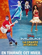 Réservez les meilleures places pour Disney Sur Glace La Grande Aventure - Palais Nikaia  De Nice - Du 16 janvier 2023 au 18 janvier 2023