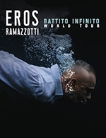 Book the best tickets for Eros Ramazzotti - Nikaia   -  Nice -  Mar 28, 2023