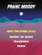 Book the best tickets for Franc Moody - Le Trabendo (parc De La Villette) - From 27 March 2023 to 28 March 2023