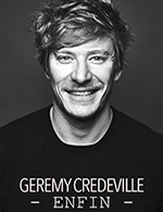 Book the best tickets for Geremy Credeville - Centre Des Congres -  Nov 3, 2023
