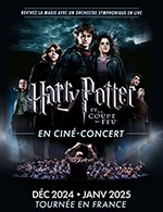 Book the best tickets for Harry Potter Et La Coupe De Feu - Zenith Toulouse Metropole -  December 27, 2024