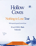 Réservez les meilleures places pour Hollow Coves - Le Trabendo (parc De La Villette) - Le 13 avril 2024