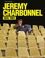 Book the best tickets for Jérémy Charbonnel - Theatre Comedie De Tours -  May 17, 2024