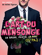 Book the best tickets for L'art Du Mensonge - Comedie Du Finistere Atelier Des Capucins - From March 7, 2024 to March 10, 2024