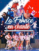 Book the best tickets for La France En Chante - L'escale -  March 5, 2024