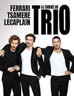 Book the best tickets for La Tournee Du Trio - Arkea Arena -  Apr 10, 2025