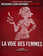 Book the best tickets for La Voie Des Femmes - Le Splendid -  May 14, 2023