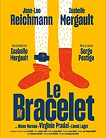 Book the best tickets for Le Bracelet - Cite Des Congres -  May 15, 2025