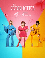 Book the best tickets for Les Coquettes - Palais Des Festivals-theatre Debussy -  Apr 22, 2023