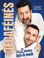 Book the best tickets for Les Décaféinés - Theatre Comedie De Tours -  November 14, 2023