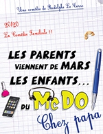 Book the best tickets for Les Parents Viennent De Mars - Les Blancs Manteaux - From January 2, 2024 to June 29, 2024