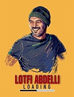 Réservez les meilleures places pour Lotfi Abdelli - Theatre Le Colbert - Le 19 avril 2024