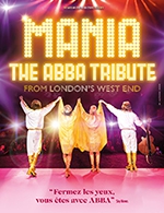 Book the best tickets for Mania, The Abba Tribute - Cite Des Congres -  September 26, 2024