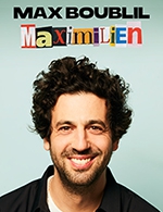 Book the best tickets for Max Boublil - Le Scenacle - From September 28, 2023 to September 29, 2023