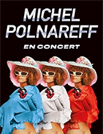 Book the best tickets for Michel Polnareff - Reims Arena -  June 15, 2023