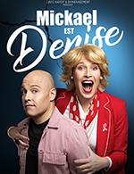 Book the best tickets for Mickael Est Denise - Theatre Odeon Montpellier -  March 6, 2024