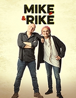 Book the best tickets for Mike & Rike - L'ecrin -  September 28, 2024