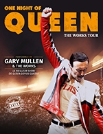 Book the best tickets for One Night Of Queen - Antares - Le Mans -  Jan 19, 2024