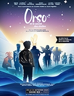 Book the best tickets for Orso Et Le Secret Des Etoiles - Carre Des Docks - Le Havre Normandie -  January 18, 2026