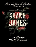Réservez les meilleures places pour Package Shawn James - Le Trabendo (parc De La Villette) - Le 21 février 2026