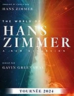 Book the best tickets for Package The World Of Hans Zimmer - Zenith - Saint Etienne -  November 27, 2024