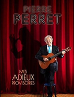 Réservez les meilleures places pour Pierre Perret - Espace Mayenne - Le 1 décembre 2023