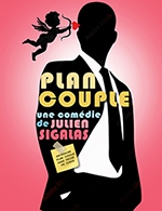 Book the best tickets for Plan Couple - Theatre Comedie De Tours -  March 29, 2024